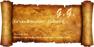 Grundbecher Gobert névjegykártya